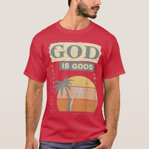 Cool Retro Christliches Sprichwort Gott ist gut T-Shirt