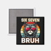 Cool Retro Sechs Sieben Bruh Katze Sungles Meme 67 Magnet (Vorderseite/Rückseite)