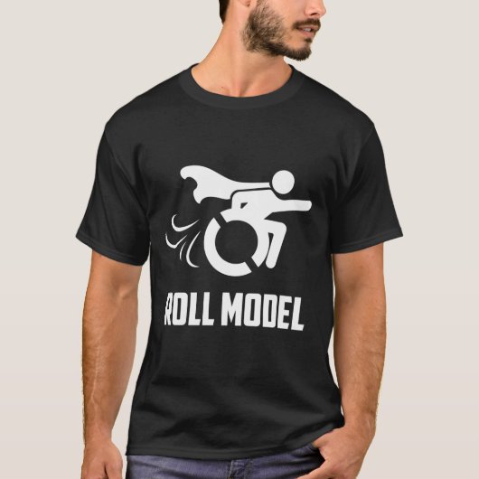 Cool Roll Model Funny Handicap Person Wheelchai T-Shirt (Vorderseite)