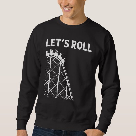 Cool Roller Coaster For Men Women Amusement Park T Sweatshirt (Vorderseite)