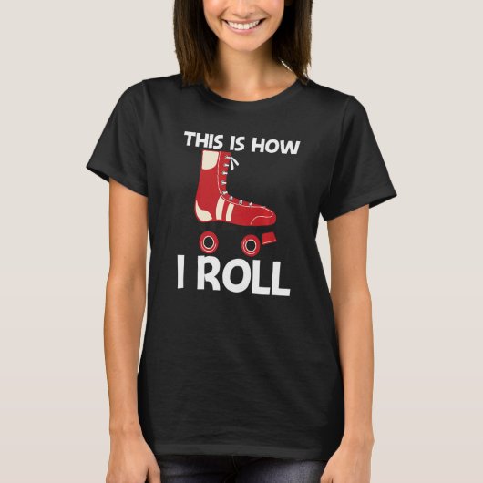 Cool Roller Skating For Men Women Recreational Spo T-Shirt (Vorderseite)