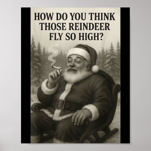 Cool Santa Claus Smoking Weed Christmas Quote Poster (Vorne)