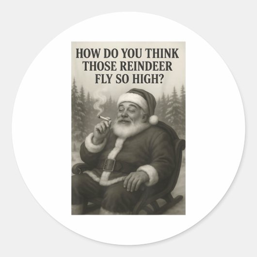 Cool Santa Claus Smoking Weed Christmas Quote Runder Aufkleber (Vorderseite)