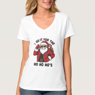 Cool Santa I Do It For The Ho Ho Hos  T-Shirt