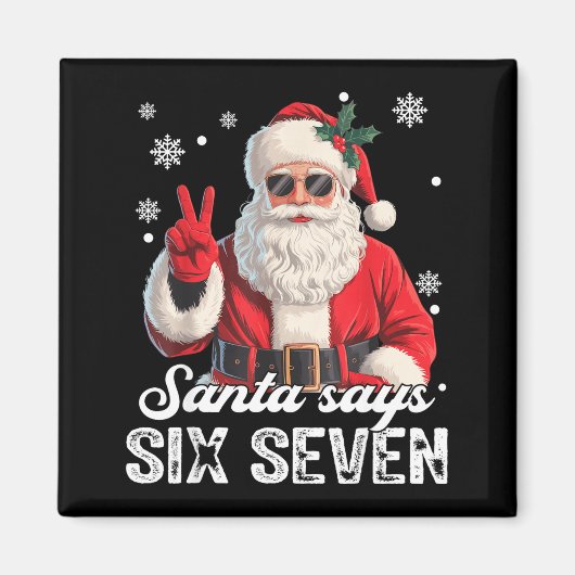Cool Santa Says 67 Meme Funny Christmas Xmas Men W Magnet (Vorne)