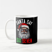 Cool Santa Says Six Seven Funny Christmas 67 Meme Kaffeetasse (Links)