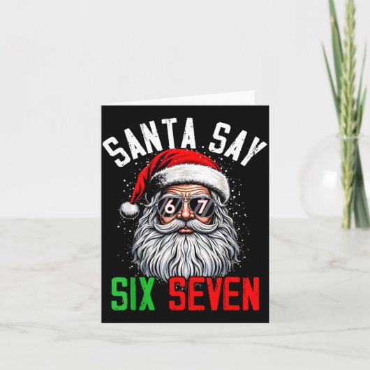 Cool Santa Says Six Seven Funny Christmas 67 Meme Karte (Vorderseite)