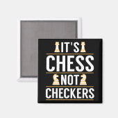 cool sein Schach nicht Schachbretter Schachbretter Magnet (Vorderseite/Rückseite)