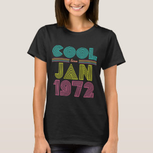 Cool Since January 1972 51st Birthday Party Men Wo T-Shirt