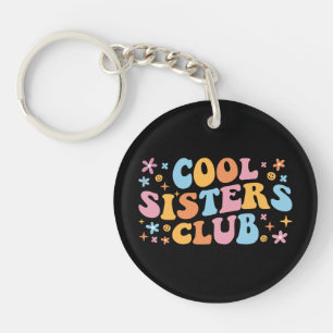 Cool Sisters Club III Schlüsselanhänger