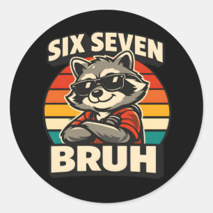 Cool Six Seven Bruh Waschbär Sarkastisch Retro Tie Runder Aufkleber
