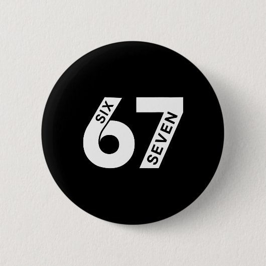 Cool Six Seven Zahl Gen Alpha Slang 6 7 Trend Button (Vorderseite)