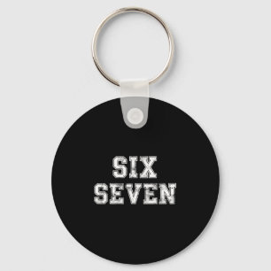 Cool Six Seven Zahl Gen Alpha Slang 6 7 Trend Schlüsselanhänger