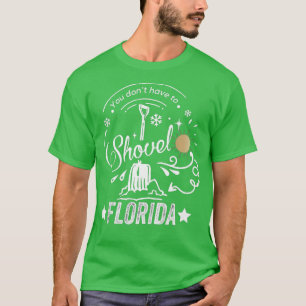 Cool Snow Bird Beach Zitat Funny Florida Urlaub T-Shirt