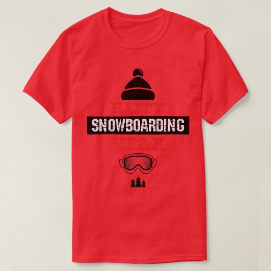 Cool Snowboard Happy Snowboarden Jahr Snow Boardi T-Shirt (Design vorne)