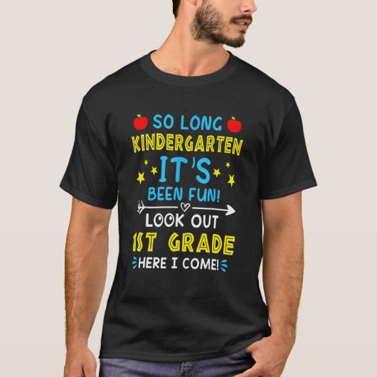 Cool So Long Kindergarten Look Out 1st Grade Here T-Shirt (Vorderseite)