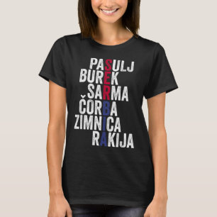 Cool Srbija Serbische Lieblingsnahrung Serbien Ser T-Shirt