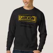 Cool Statement Sarcasm Witty Phantastisch Joke Hum Sweatshirt (Vorderseite)