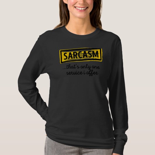 Cool Statement Sarcasm Witty Phantastisch Joke Hum T-Shirt (Vorderseite)