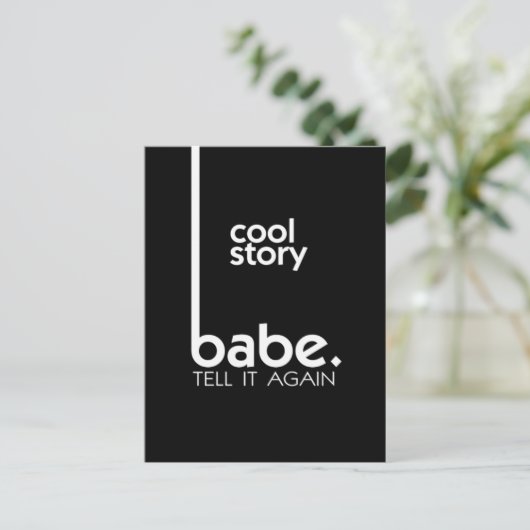 Cool Story Babe Postkarte (Stehend Vorderseite)