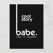 Cool Story Babe Postkarte (Vorderseite)