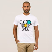 Cool Story Babe T-Shirt (Vorne ganz)