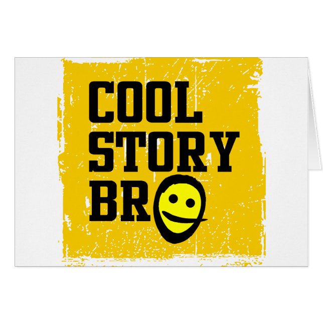 Cool Story Bro (Vorderseite (Horizontal))
