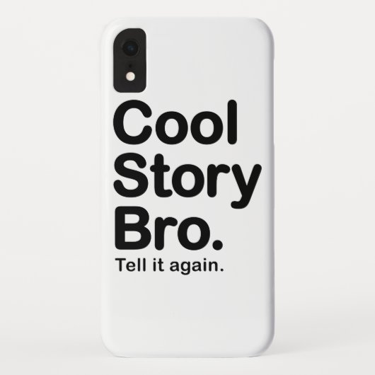 Cool Story Bro Case-Mate iPhone Hülle (Rückseite)
