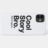 Cool Story Bro Case-Mate iPhone Hülle (Rückseite (Horizontal))