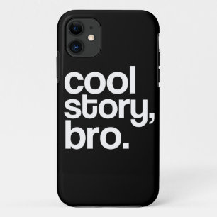 Cool Story, Bro. Case-Mate iPhone Hülle