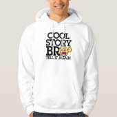 Cool Story bro Hoodie (Vorderseite)