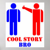 Cool Story Bro Ism Poster (Vorne)