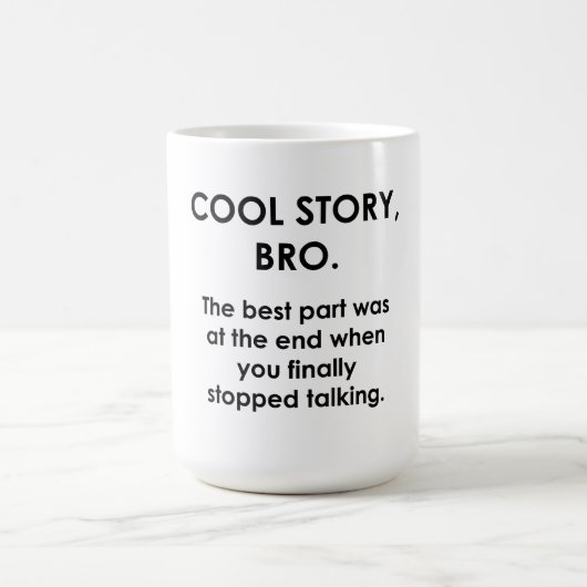 Cool Story, Bro Kaffeetasse (Mittel)