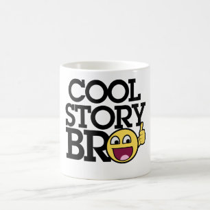 Cool story Bro Kaffeetasse