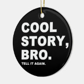 Cool Story Bro Keramikornament (Links)