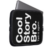 Cool Story Bro Laptopschutzhülle (Vorne Rechts)