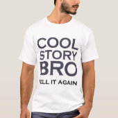Cool Story Bro Long Sleeve T-Shirt (Vorderseite)