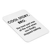 Cool Story, Bro Magnet (Rechte Seite)