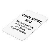 Cool Story, Bro Magnet (Linke Seite)