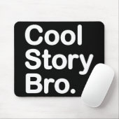 Cool Story Bro Mousepad (Mit Mouse)