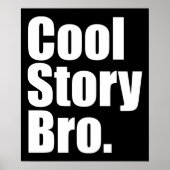 Cool Story Bro. Poster (Vorne)