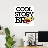 Cool story Bro Poster (Heimbüro)