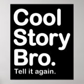 Cool Story Bro. Poster (Vorne)