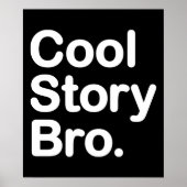Cool Story Bro Poster (Vorne)