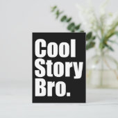 Cool Story Bro. Postkarte (Stehend Vorderseite)