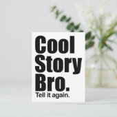 Cool Story Bro. Postkarte (Stehend Vorderseite)