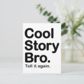 Cool Story Bro. Postkarte (Stehend Vorderseite)