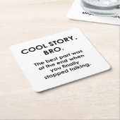 Cool Story, Bro Rechteckiger Pappuntersetzer (angewinkelt)