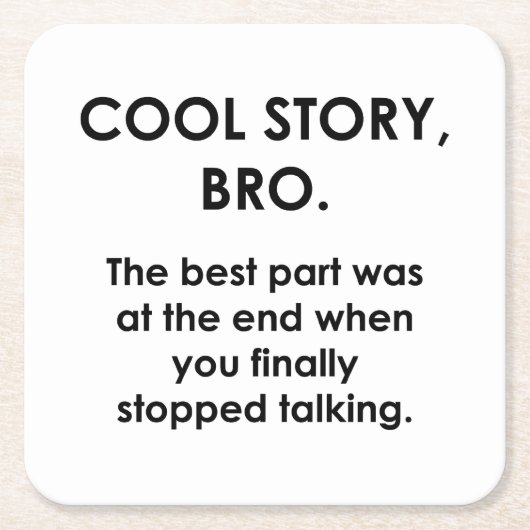 Cool Story, Bro Rechteckiger Pappuntersetzer (Vorderseite)