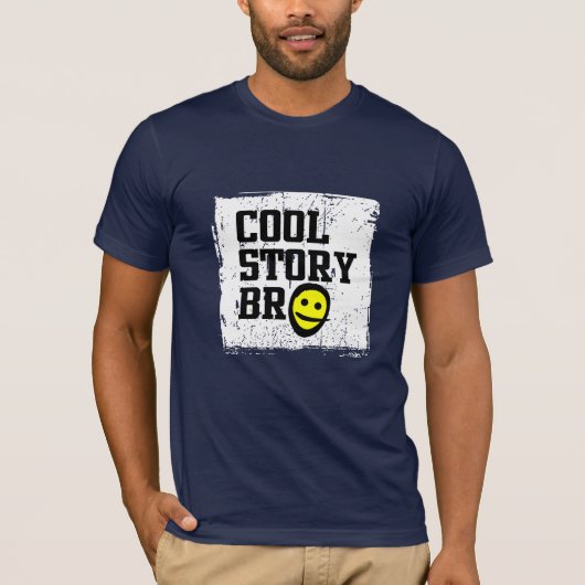 Cool Story Bro T-Shirt (Vorderseite)